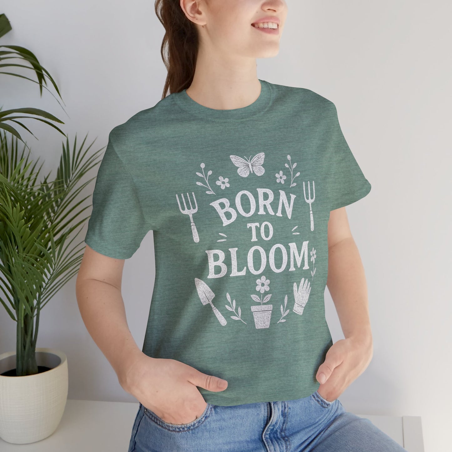 Born to Bloom T-Shirt | Garden T-Shirt- Unisex Fit