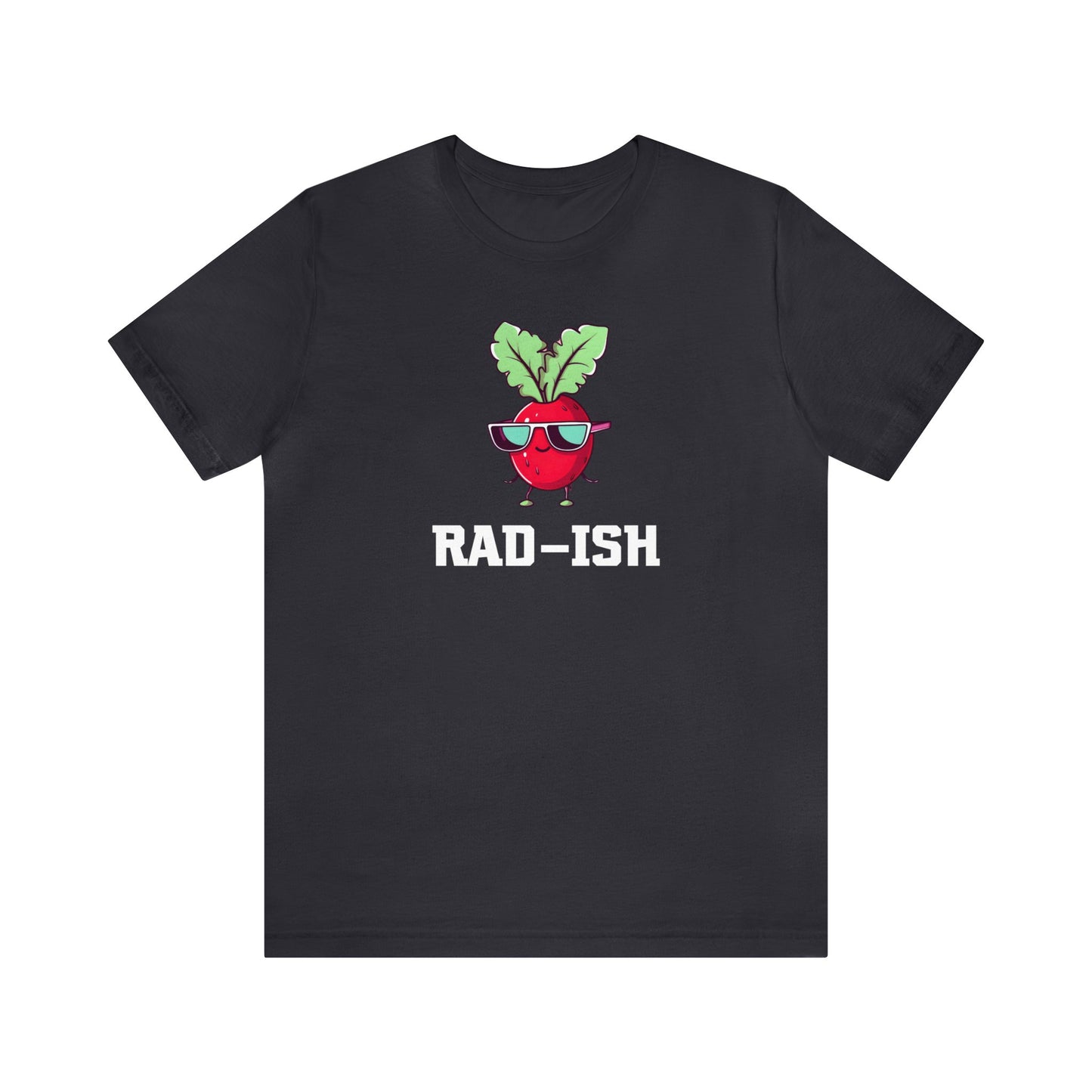 RAD-ISH T-Shirt | Garden T-Shirt- Unisex Fit