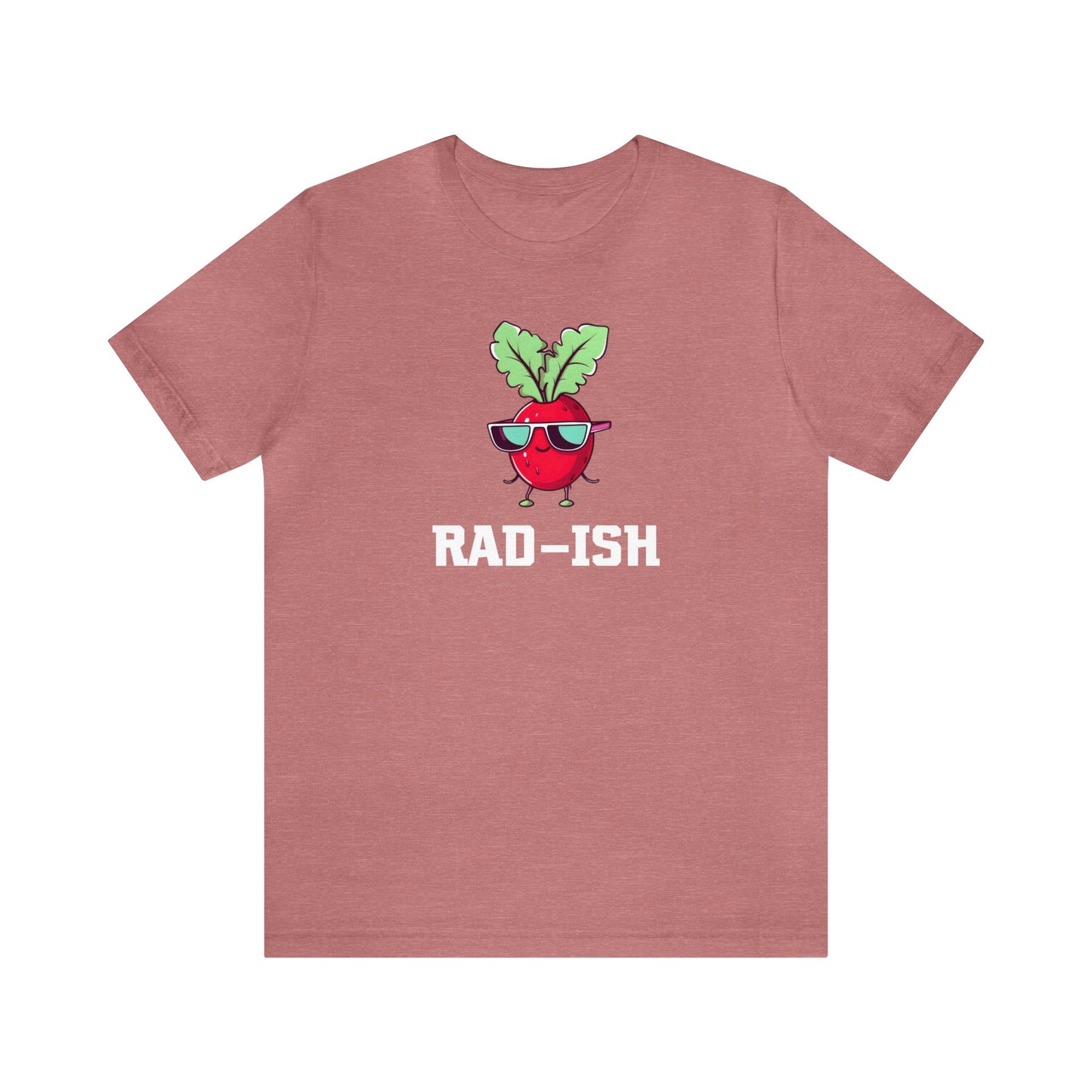 RAD-ISH T-Shirt | Garden T-Shirt- Unisex Fit