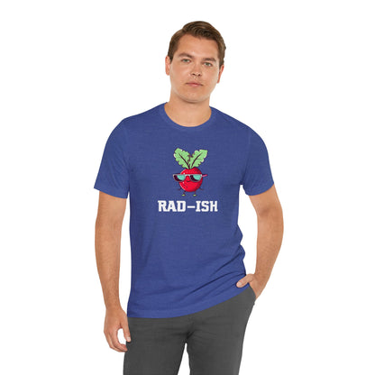 RAD-ISH T-Shirt | Garden T-Shirt- Unisex Fit