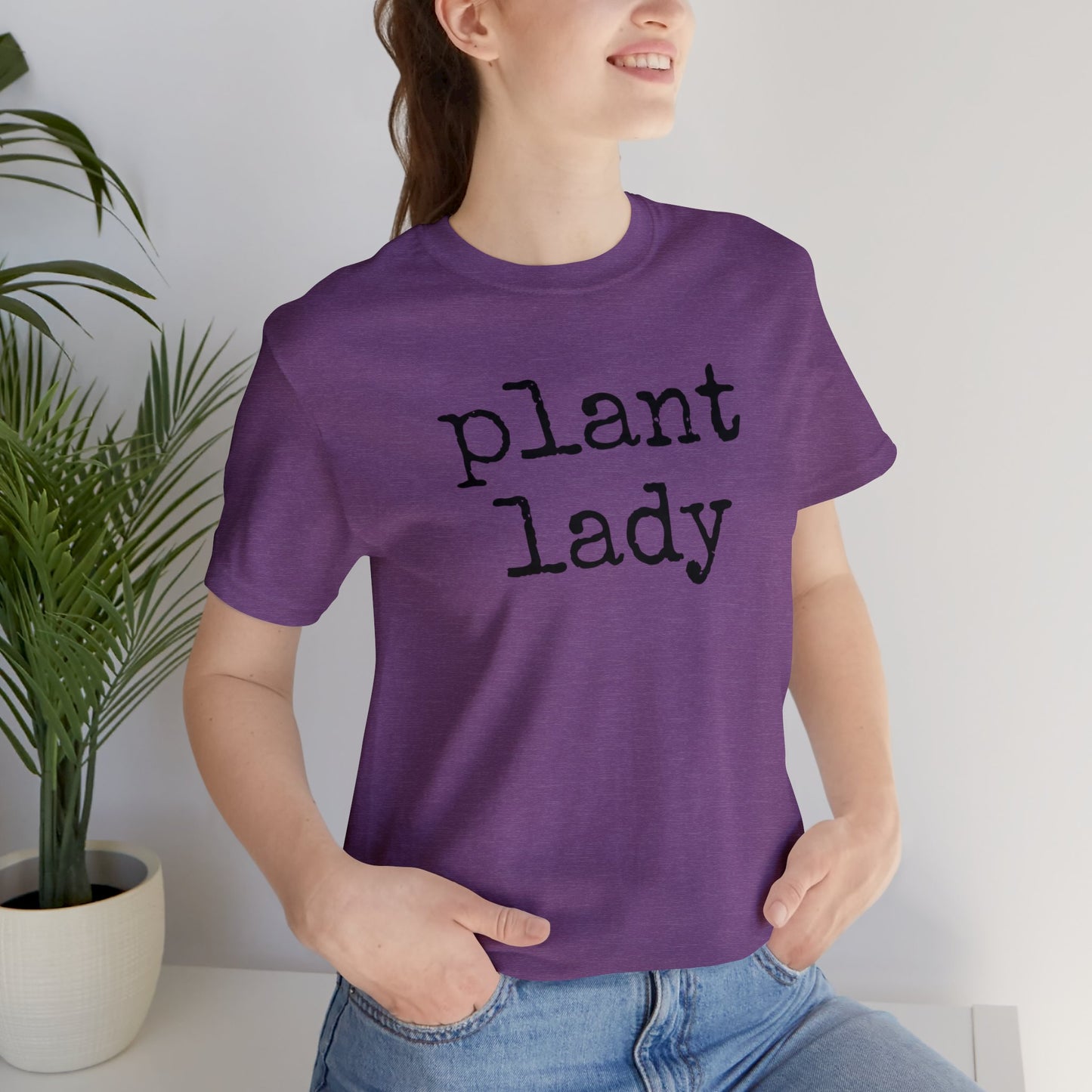 Plant Lady T-Shirt - Bella Canvas