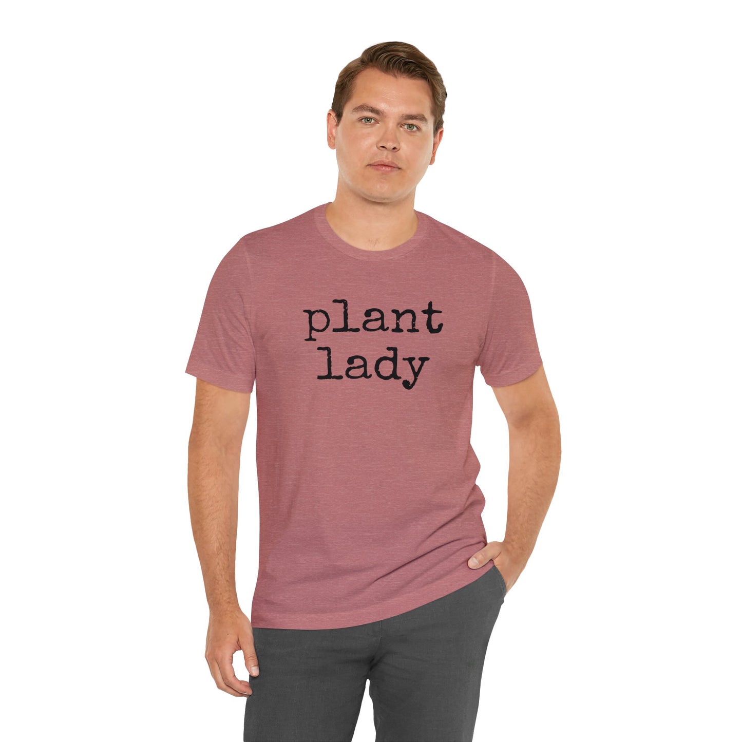 Plant Lady T-Shirt - Bella Canvas