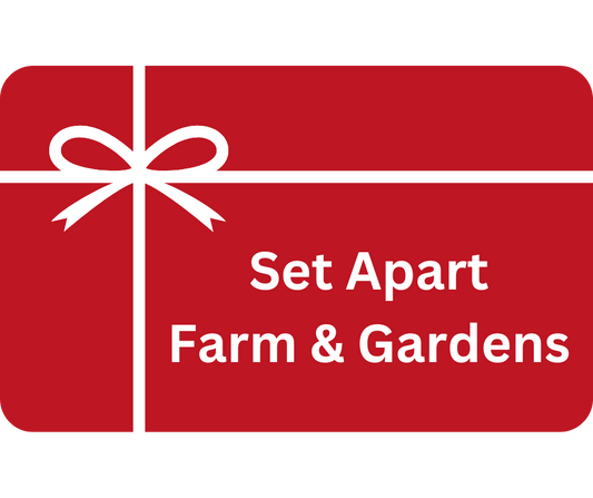 Set Apart Farm & Gardens Gift Card